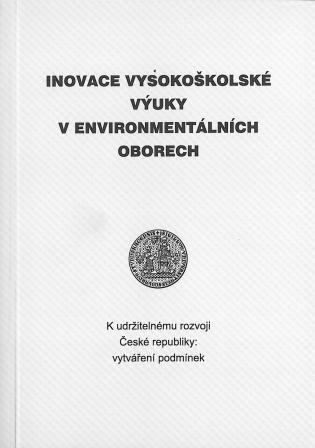 Inovace VS vyuky v environmentalnich oborech